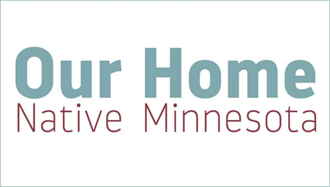 Our Home: Native Minnesota